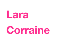 Lara 
Corraine