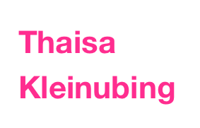 Thaisa
Kleinubing
