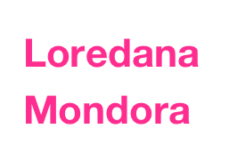 Loredana
Mondora